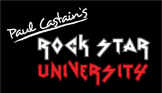 Come Visit Us At Paul Castain's Rock Star University