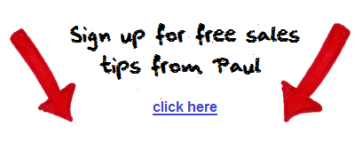 Sign Up For Free Sales Tips From Paul