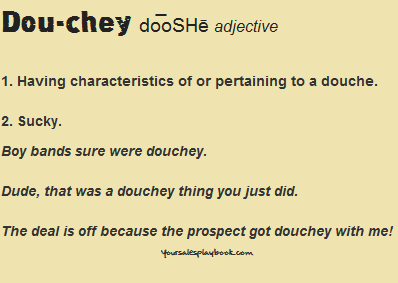 douchey
