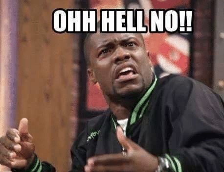 hell no